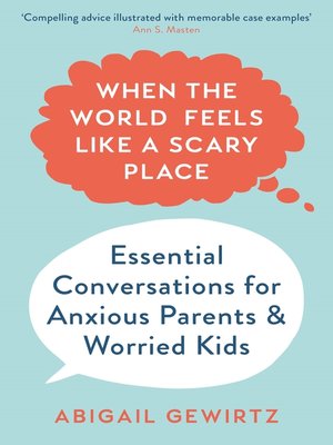 cover image of When the World Feels Like a Scary Place